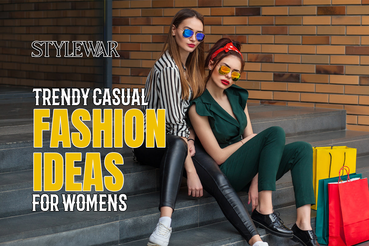 Trendy Casual Fashion Ideas For Womens
