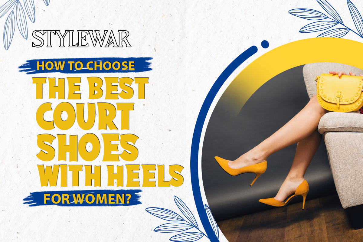 How To Choose The Best Court Shoes With Heels For Women?