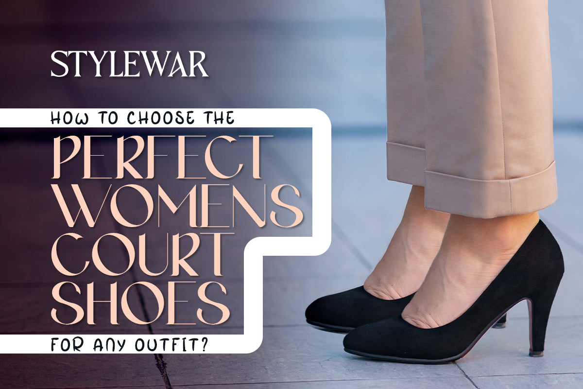 How to Choose the Perfect Womens Court Shoes For Any Outfit
